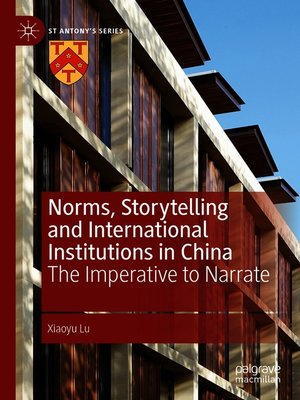 cover image of Norms, Storytelling and International Institutions in China